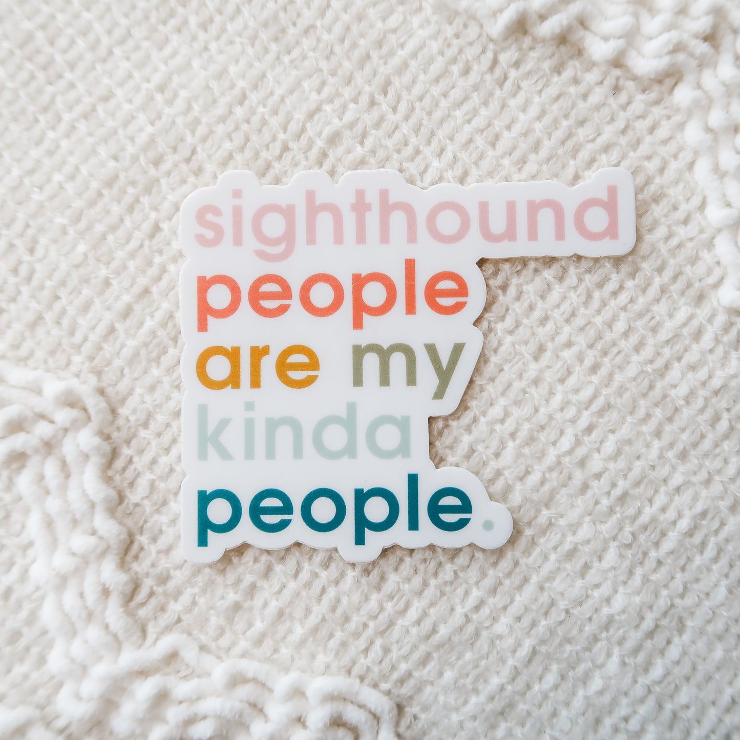 Sighthound People Are My Kind of People Sticker