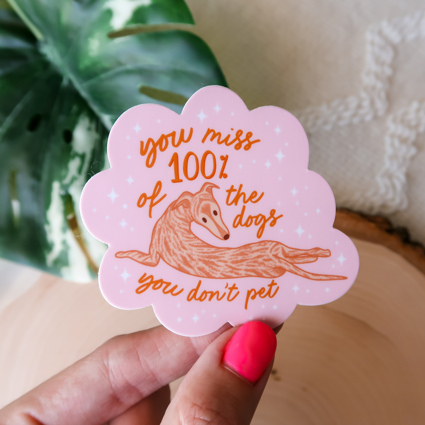 You Miss 100% Of the Dogs You Don’t Pet Sticker